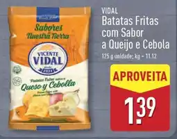 ALDI VIDAL Batatas Fritas com Sabor a Queijo e Cebola promoção