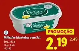 Lidl Milhafre - manteiga com sal promoção