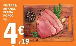 E.Leclerc Fêveras/ bifanas perna porco promoção