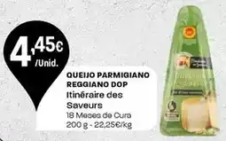 Intermarché Itinéraire des saveurs - queijo parmigiano reggiano dop promoção