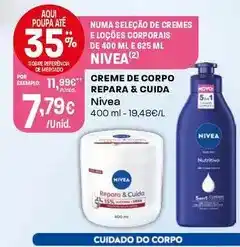 Intermarché Nivea - creme de corpo repara & cuida promoção