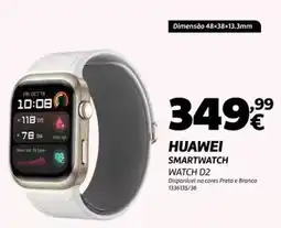 Radio Popular Huawei - smartwatch watch d2 promoção
