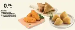 Continente Continente - pasté de bacalhau/ coxas de frango/ chamicus de carne promoção