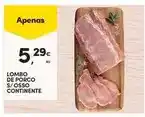 Continente Continente - lombo de porco s/osso promoção
