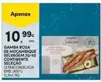 Continente Continente - gamba rosa de mocambique selvagem 30/40 promoção