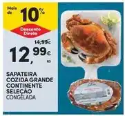 Continente Continente - sapateira cozida grande selecao promoção