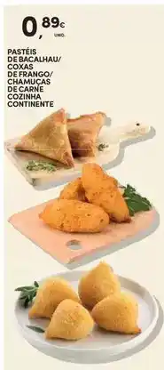 Continente Continente - pasteis ce baccahahu/ de frango/ chamccas cozinha promoção