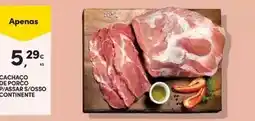 Continente Continente - cachaco de porco passara s/osso contiente promoção