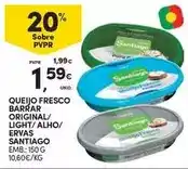 Continente Santiago - queijo fresco original/light/alho/ervas promoção