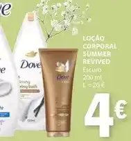 E.Leclerc Dove - loção corporal summer revived promoção