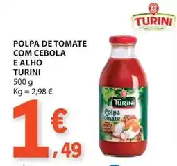 E.Leclerc Turini - polpa de tomate com cebola e alho promoção