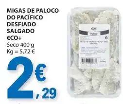 E.Leclerc €co+ - migas de paloco do pacifico desfiado salgado promoção