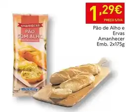 Recheio Amanhecer - pão de alho e ervas amanheecer emb. 2x promoção