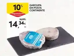 Continente Continente - garoupa em posta promoção