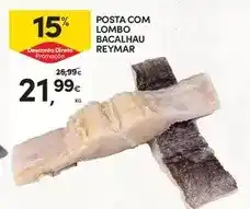Continente Reymar - posta com lombo bacalhau promoção