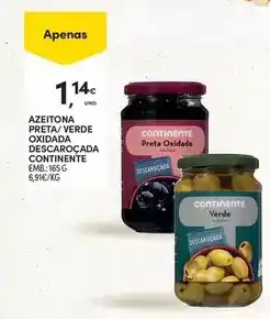 Continente Continente - azeitona preta/verde oxidada descarcoada promoção
