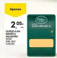 Continente Milhafre - queijo ilha branca promoção