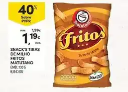 Continente Matutano - snack's tiras de milho fritos promoção