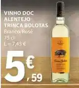 E.Leclerc Trinca bolotas - vinho doc alentejo promoção
