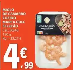 E.Leclerc Seleção du chef - miolo de camarão cozido marca guia promoção