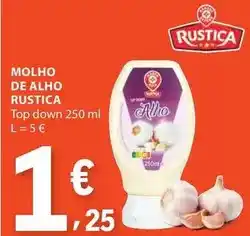 E.Leclerc Rustica - molho de alho promoção