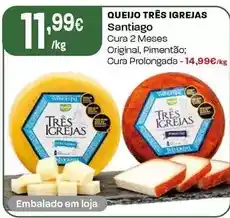 Intermarché Santiago - queijo três igrejas promoção