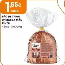 Intermarché Porsi - pão de trigo c/massa mãe promoção
