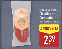 ALDI Serra da estrela - chourico de cura natural promoção
