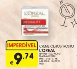 Meu Super Creme olhos/ rosto l'oreal promoção
