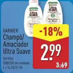ALDI Garnier - champo/ amaciador ultra suave promoção