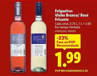 Lidl Felgueiras - vinho branco/ rosé frisante promoção
