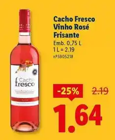 Lidl Cacho fresco - vinho rosé promoção