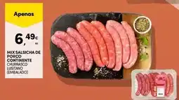 Continente Mix - salsicha de porco churtiente promoção