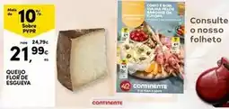 Continente Flor - queijo flor de esgueva promoção