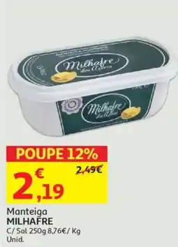 Auchan Manteiga MILHAFRE C/Sal promoção