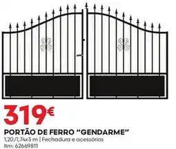 Bricomarché Portão de ferro "gendarme" promoção