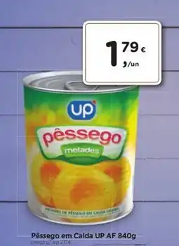 Aqui é fresco Pêssego em Calda UP AF promoção