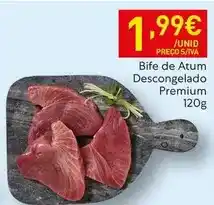 Recheio Premium - bife de atum descongelado promoção