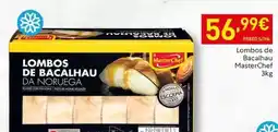Recheio Masterchef - lombos de bacalhau promoção