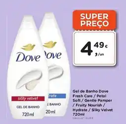 Aqui é fresco Gel de Banho Dove Fresh Care / Petal Soft/Gentle Pamper / Fruity Nourish / Hydrate / Silky Velvet promoção