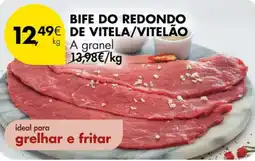 Pingo Doce Bife do redondo de vitela/vitelão promoção