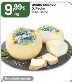 Intermarché D. pedro - queijo curado promoção