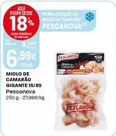 Intermarché Pescanova - miolo de camarão gigante 15/30 promoção