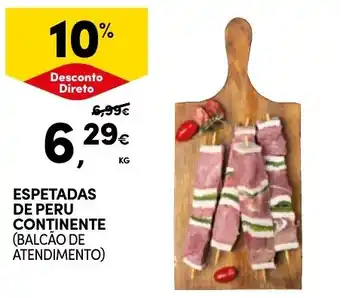 Continente Espetadas de peru continente promoção