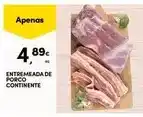 Continente Continente - entremeada de porco promoção