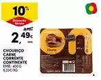 Continente Continente - chourico carne corrente promoção