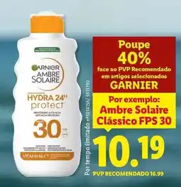Lidl Garnier - aombre solaire clássico fps 30 promoção