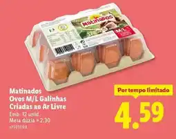 Lidl Matinados - matinados ovos m/l galinhas criadas ao ar promoção