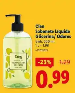 Lidl Cien - sabonete liquido glicerina/ odores promoção