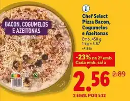 Lidl Chef select - pizza bacon, cogumelos e azeitonas promoção